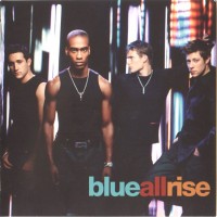 Buy Blue All Rise Mp3 Download Buy Blue All Rise Mp3 Download